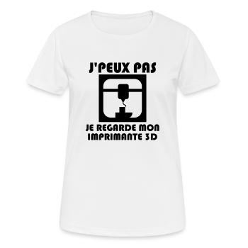 J'peux pas, je regarde mon imprimante 3D - T-shirt respirant Femme - blanc - Devant - AI Model Female 172 dark (172cm)