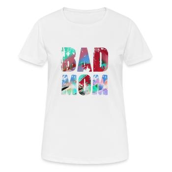 bad mom,mom,graffiti,schwarz,typo,schrift,bunt - Frauen T-Shirt atmungsaktiv - Weiß - Vorne - AI Model Female 172 dark (172cm)