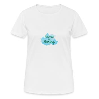 Normal is Boring - Women's Breathable T-Shirt - white - Front - AI Model Female 172 dark (172cm)