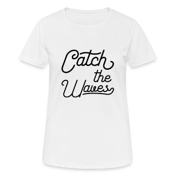 Catch the Waves - Frauen T-Shirt atmungsaktiv - Weiß - Vorne - AI Model Female 172 dark (172cm)