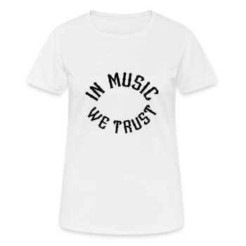 In Music we trust - Women's Breathable T-Shirt - white - Front - AI Model Female 172 dark (172cm)