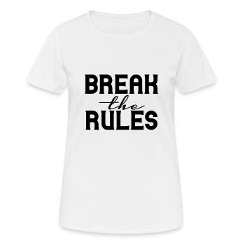 Break the Rules - Frauen T-Shirt atmungsaktiv - Weiß - Vorne - AI Model Female 172 dark (172cm)