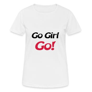 go girl go - Women's Breathable T-Shirt - white - Front - AI Model Female 172 dark (172cm)