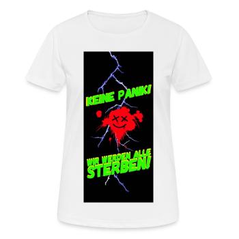 Wir werden alle sterben! - Frauen T-Shirt atmungsaktiv - Weiß - Vorne - AI Model Female 172 dark (172cm)
