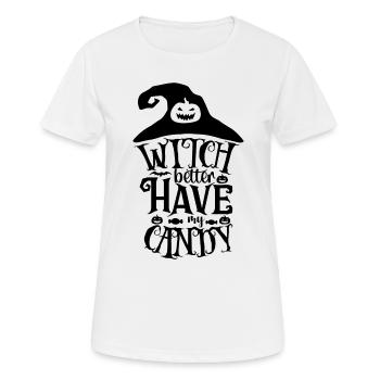 Witch better have my candy Hexe Halloween - Frauen T-Shirt atmungsaktiv - Weiß - Vorne - AI Model Female 172 dark (172cm)