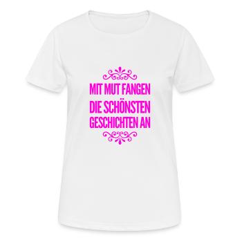 nur Mut - Frauen T-Shirt atmungsaktiv - Weiß - Vorne - AI Model Female 172 dark (172cm)
