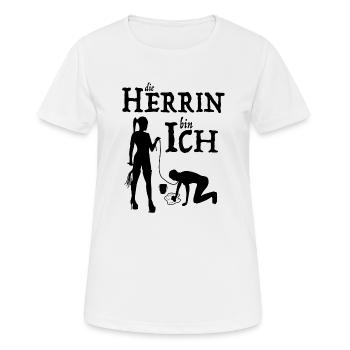 Herrin bin Ich Domina Herrin Hausfrau - Frauen T-Shirt atmungsaktiv - Weiß - Vorne - AI Model Female 172 dark (172cm)