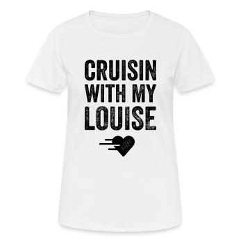 CRUISIN WITH MY LOUISE girlfriends gift BFF - Women's Breathable T-Shirt - white - Front - AI Model Female 172 dark (172cm)