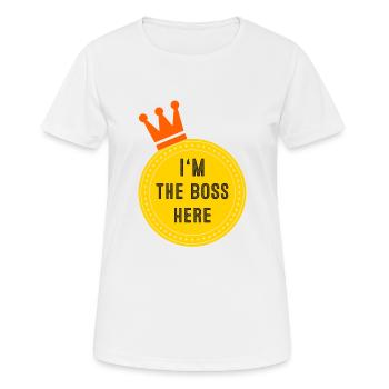 I'm the boss here - Women's Breathable T-Shirt - white - Front - AI Model Female 172 dark (172cm)