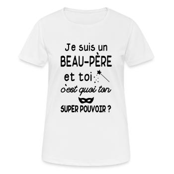 je suis un beau-père / humour beau papa - T-shirt respirant Femme - blanc - Devant - AI Model Female 172 dark (172cm)