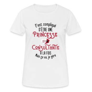 C'est compliqué d'être Une Princesse Consultante - T-shirt respirant Femme - blanc - Devant - AI Model Female 172 dark (172cm)