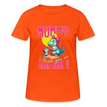 Mama Dinosaur "I think you're awesome" - Women's Breathable T-Shirt - neon orange - Front - AI Model Female 172 dark (172cm)
