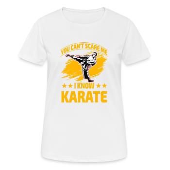 Du kannst mich nicht erschrecken, ich kenne Karate - Frauen T-Shirt atmungsaktiv - Weiß - Vorne - AI Model Female 172 dark (172cm)