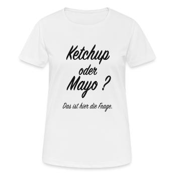 Ketchup oder Mayo - Frauen T-Shirt atmungsaktiv - Weiß - Vorne - AI Model Female 172 dark (172cm)