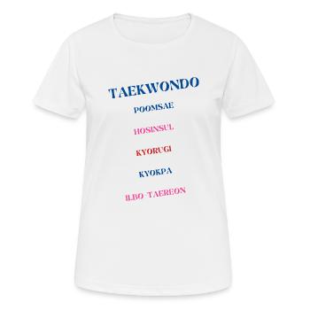 Taekwondo, Poomsae, Ap-Chagi, Kyorugi, Kyokpa - T-shirt respirant Femme - blanc - Devant - AI Model Female 172 dark (172cm)