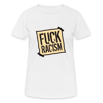 zettel fuck interdit non no racism logo text dagege - T-shirt respirant Femme - blanc - Devant - AI Model Female 172 dark (172cm)