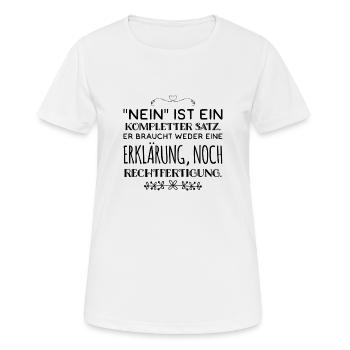 nein ist ein kompletter satz - Frauen T-Shirt atmungsaktiv - Weiß - Vorne - AI Model Female 172 dark (172cm)