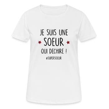 je suis une soeur qui dechire, super soeur - T-shirt respirant Femme - blanc - Devant - AI Model Female 172 dark (172cm)