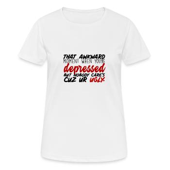 Moment déprimé maladroit mais personne ne s'en soucie - T-shirt respirant Femme - blanc - Devant - AI Model Female 172 dark (172cm)