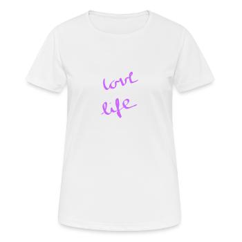 Love Life T-shirt Women Men - Women's Breathable T-Shirt - white - Front - AI Model Female 172 dark (172cm)