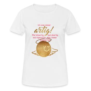 Ich War Immer Artig - Frauen T-Shirt atmungsaktiv - Weiß - Vorne - AI Model Female 172 dark (172cm)