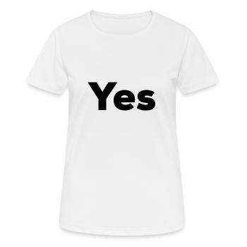 Yes - Frauen T-Shirt atmungsaktiv - Weiß - Vorne - AI Model Female 172 dark (172cm)