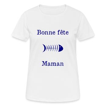 BONNE FÊTE. FÊTE DES MÈRES. FÊTE DES PÈRES. FÊTE - T-shirt respirant Femme - blanc - Devant - AI Model Female 172 dark (172cm)