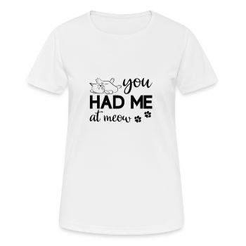Tu m’as eu à Meow Cat Lover Men Femmes - T-shirt respirant Femme - blanc - Devant - AI Model Female 172 dark (172cm)