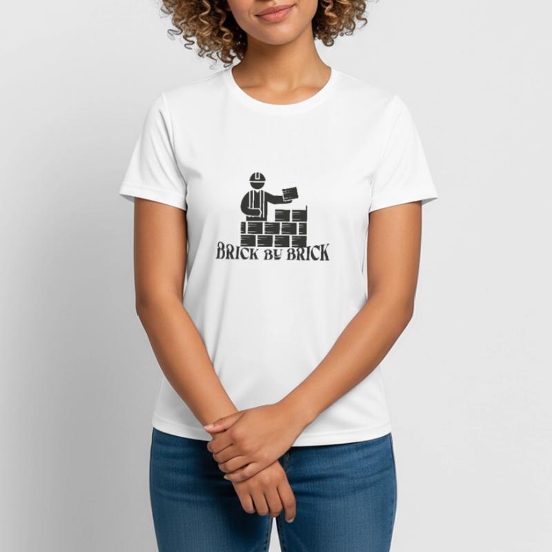 Brique par brique - Meme Saying T-shirt respirant Femme