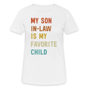 Mein Schwiegersohn ist meine Lieblingsschwiegermutter - Frauen T-Shirt atmungsaktiv - Weiß - Vorne - AI Model Female 172 dark (172cm)