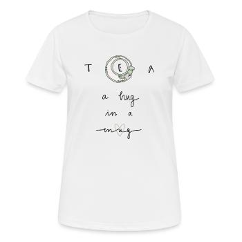 Tea a hug in a mug - Frauen T-Shirt atmungsaktiv - Weiß - Vorne - AI Model Female 172 dark (172cm)