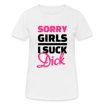 Sorry girls I suck dick - T-shirt respirant Femme - blanc - Devant - AI Model Female 172 dark (172cm)