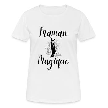 Maman Magique - T-shirt respirant Femme - blanc - Devant - AI Model Female 172 dark (172cm)