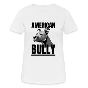 American Bully Pride - Women's Breathable T-Shirt - white - Front - AI Model Female 172 dark (172cm)