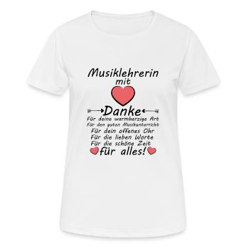 Musiklehrerin mit Herz Dankeschön Danke für alles - Frauen T-Shirt atmungsaktiv - Weiß - Vorne - AI Model Female 172 dark (172cm)
