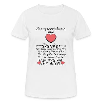 Bezugserzieherin Danke Dankeschön für Alles - Frauen T-Shirt atmungsaktiv - Weiß - Vorne - AI Model Female 172 dark (172cm)