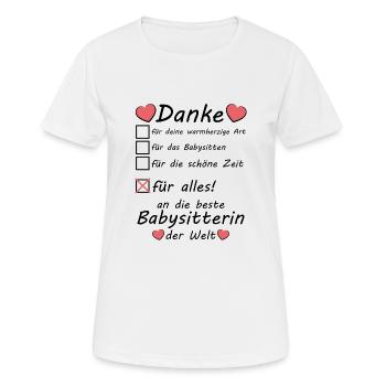 Danke Dankeschön an Babysitterin für Babysitting - Frauen T-Shirt atmungsaktiv - Weiß - Vorne - AI Model Female 172 dark (172cm)