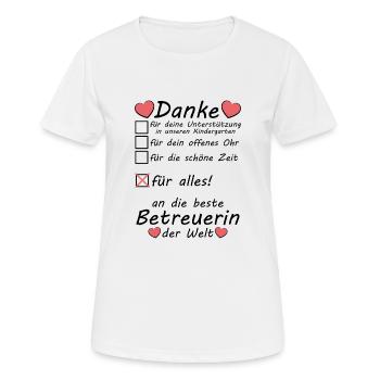 Beste Betreuerin Kita Kindergarten Danke sagen - Frauen T-Shirt atmungsaktiv - Weiß - Vorne - AI Model Female 172 dark (172cm)