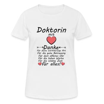 Doktorin Ärztin Danke für Ärztliche Betreuung - Frauen T-Shirt atmungsaktiv - Weiß - Vorne - AI Model Female 172 dark (172cm)