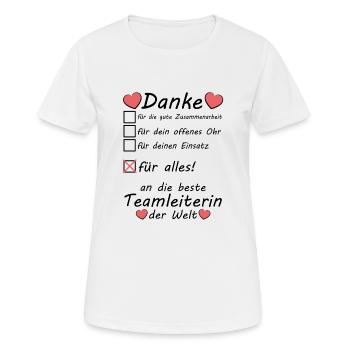 Teamleiterin Teamleitung Abschiedsgeschenk Danke - Frauen T-Shirt atmungsaktiv - Weiß - Vorne - AI Model Female 172 dark (172cm)