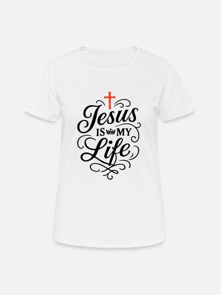 Jésus Ma Vie Foi - T-shirt respirant Femme - blanc