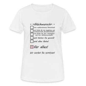 Arbeitskollegen Verabschieden in Rente Glückwunsch - Frauen T-Shirt atmungsaktiv - Weiß - Vorne - AI Model Female 172 dark (172cm)