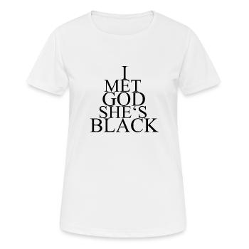 I MET GOD | MODISCHES GESCHENK! - Frauen T-Shirt atmungsaktiv - Weiß - Vorne - AI Model Female 172 dark (172cm)