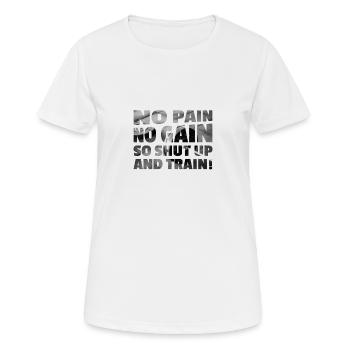 Pas de douleur sans gain - T-shirt respirant Femme - blanc - Devant - AI Model Female 172 dark (172cm)