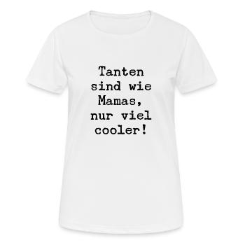 Tanten sind wie Mamas nur viel cooler! - Frauen T-Shirt atmungsaktiv - Weiß - Vorne - AI Model Female 172 dark (172cm)