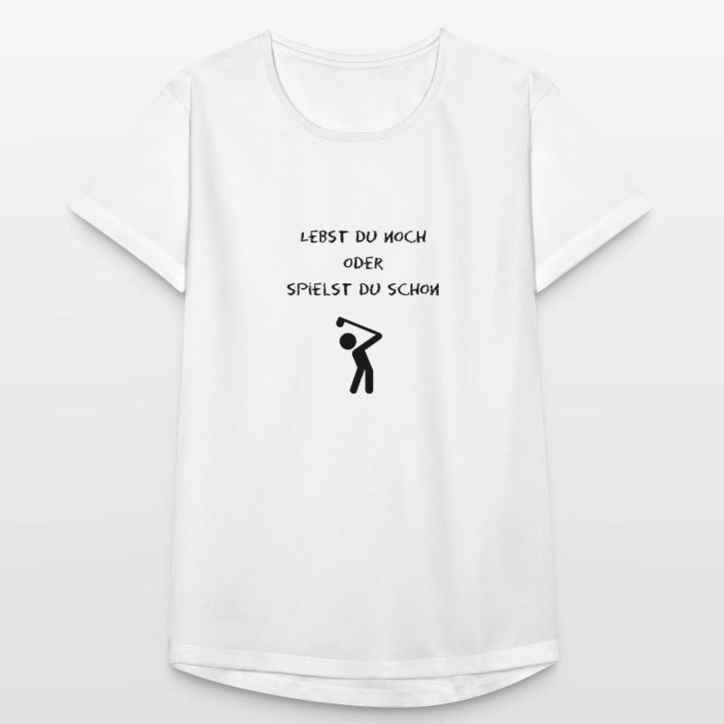 lebst du noch oder spielst du schon golf? Frauen T-Shirt atmungsaktiv
