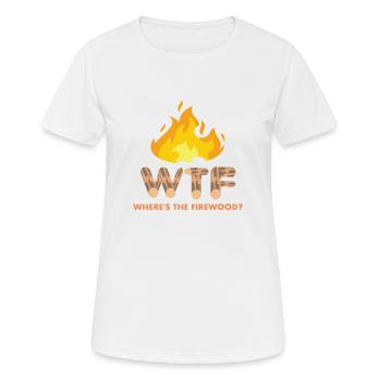 Where's The Firewood - Women's Breathable T-Shirt - white - Front - AI Model Female 172 dark (172cm)