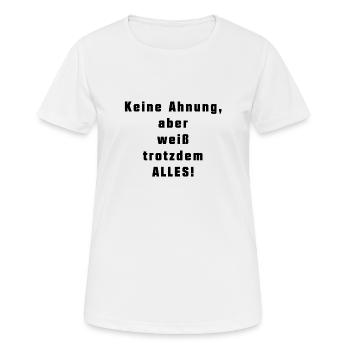Keine Ahnung - Frauen T-Shirt atmungsaktiv - Weiß - Vorne - AI Model Female 172 dark (172cm)