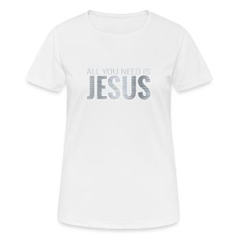 Alles was du brauchst Christlich - Frauen T-Shirt atmungsaktiv - Weiß - Vorne - AI Model Female 172 dark (172cm)