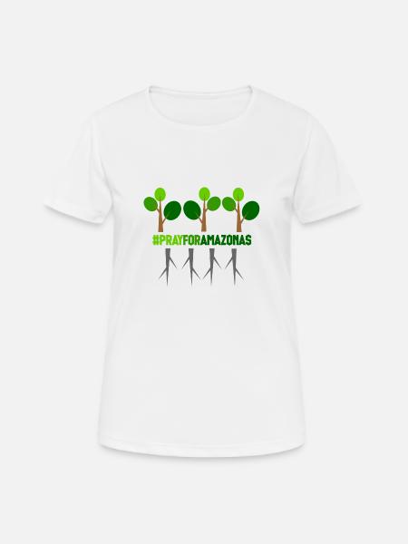 Pray for amazonas 3.0 - Frauen T-Shirt atmungsaktiv - Weiß